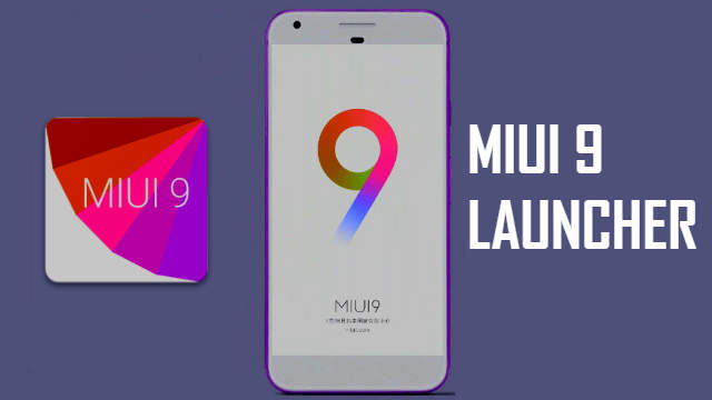 download-miui-9-launcher