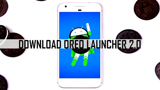 download-oreo-launcher-apk-2.0