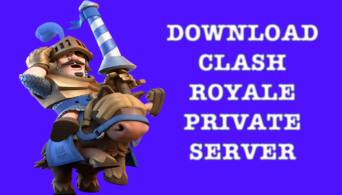 clash royale private server on computer clash royale private server on computer
