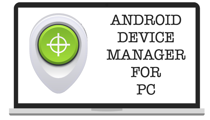 android device manager pc download