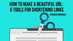 How to Make a Beautiful URL 6 Tools for Shortening Links